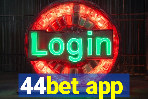 44bet app